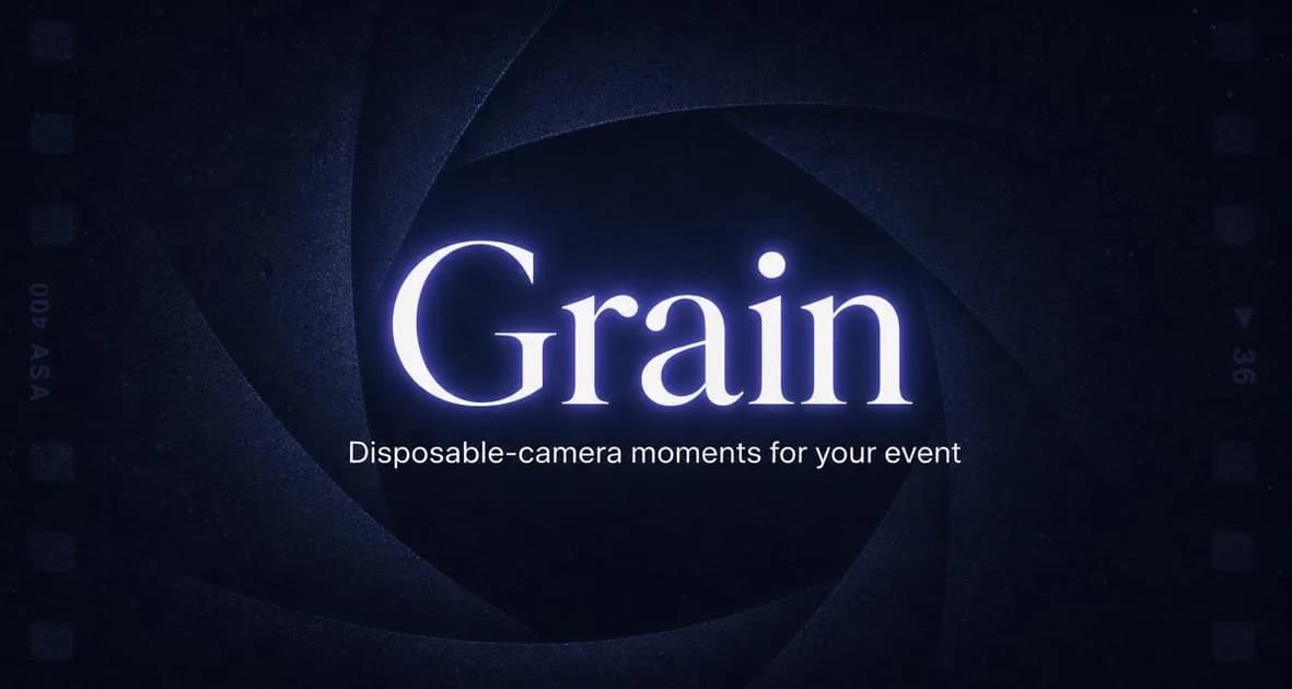 Grain. Photos, video, voices, and stories from your event.